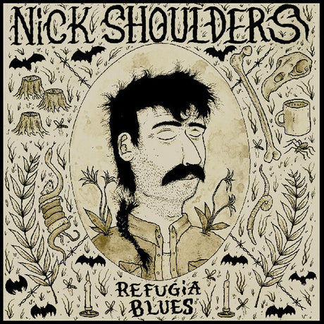 Album cover with a stylized portrait of a man, surrounded by nature elements and text 'Nick Shoulders Refugia Blues'.