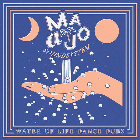 Maajo Soundsystem - Water of Life Dance Dubs album cover  