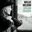 Dream Chaser - Willie Nelson album cover