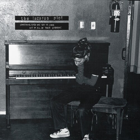 Lazarus Plot - Something Good Has Got to Come Out of All of These Goodbyes album cover 