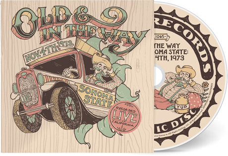 CD album cover and disc shown together on a light neutral background. The cover features vintage-style illustrated text reading 'Old & In the Way' and 'Sonoma State,' with a retro car and illustrated figure.
