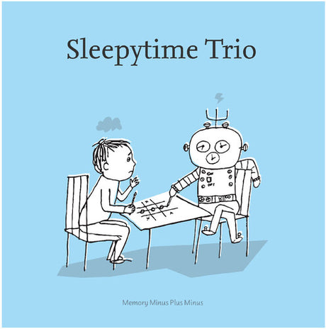 Sleepytime Trio - Memory minus plus minus album cover