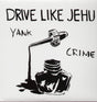 Album cover with 'Drive Like Jehu' and 'Yank Crime' text, featuring an ink bottle and dip pen.
