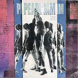 Album cover for Pearl Jam Ten Live featuring the band in a circle with their arms raised set against a multi colored (red, blue, white) backdrop and "Pearl Jam Live" text at the top in light blue coloring.