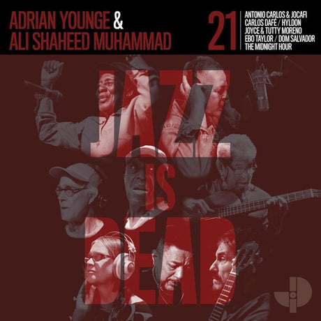 Adrian Younge & Ali Shaheed Muhammad - Jazz Is Dead 21 album cover. 