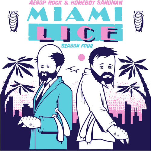 Aesop Rock & Homeboy Sandman (LICE) - Miami Lice Season 4 album cover