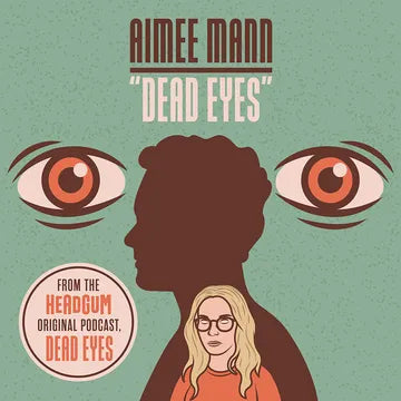 Aimee Mann Dead Eyes cover art