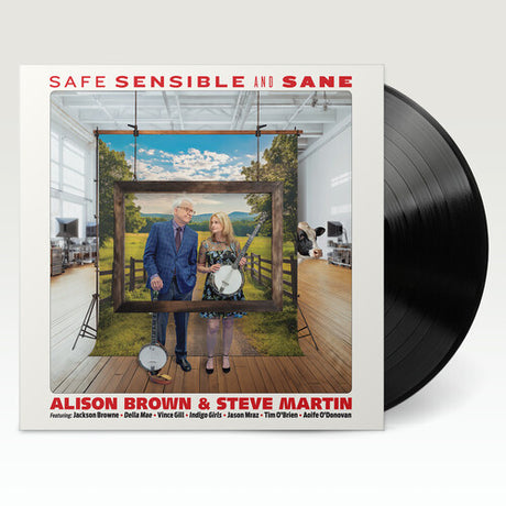 Alison Brown & Steve Martin - Safe, Sensible and Sane album cover and black vinyl. 