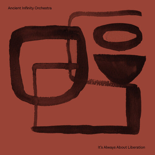 Ancient Infinity Orchestra - It's Always About Liberation album cover. 