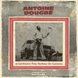 Antoine Dougbe et L'Orchestre Poly-Rythmo De Cotonou album cover. 