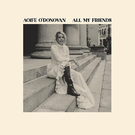 Aoife O’Donovan - All My Friends album cover. 