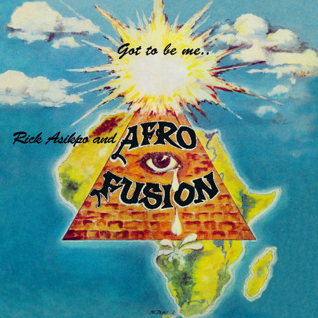 Asikpo, Rick & Afro Fusion - Got To Be Me album cover. 