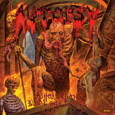 Autopsy - Ashes, Organs, Blood, & Crypts album cover. 