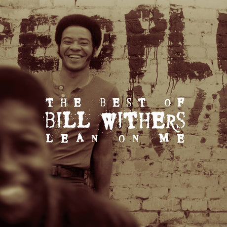 Bill Withers - Best of Bill Withers: Lean On Me (CD) album cover. 