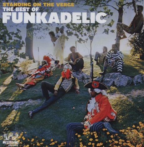 Funkadelic - Standing On the Verge: Best of Funkadelic album cover. 