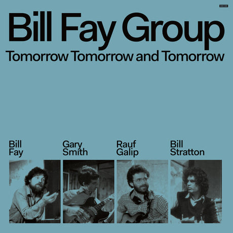Bill Fay Group - Tomorrow Tomorrow & Tomorrow album cover. 