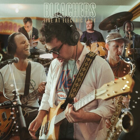 Bleachers - Live at Electric Lady album cover. 