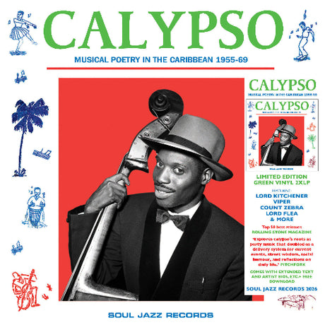 Soul Jazz Records presents - CALYPSO: Musical Poetry In The Caribbean 1955-69 album cover. 