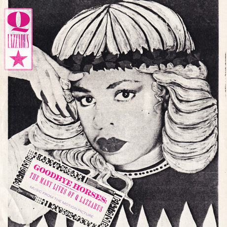 Goodbye Horses: The Many Lives of Q Lazzarus album cover. 