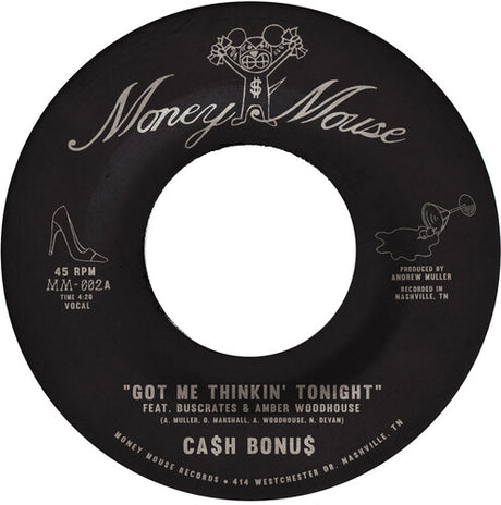 Ca$h Bonus - Got Me Thinkin’ Tonight / Joy & Pain 7" label. 