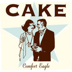Cake - Comfort Eagle album cover. 