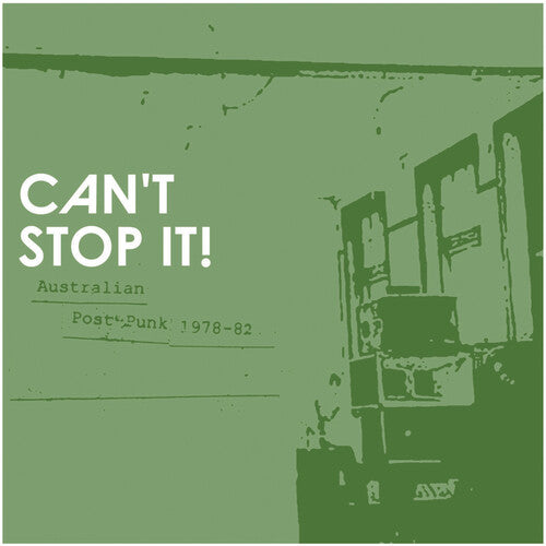 Can't Stop It! Australian Post-Punk 1978-82 album cover. 
