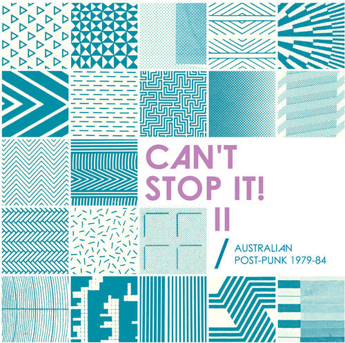 Can't Stop It! II - Australian Post-Punk 1979-84 album cover. 