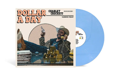 Charley Crockett - Dollar a Day album cover and blue vinyl. 
