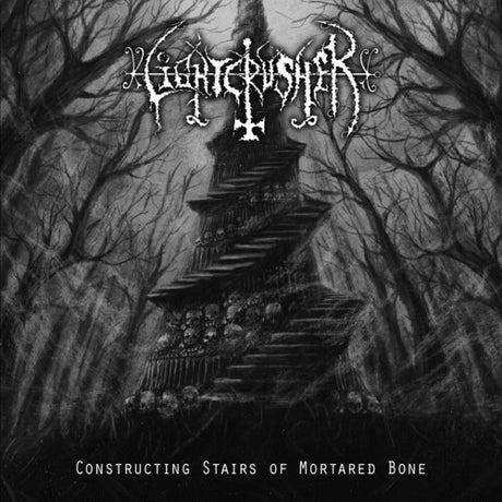Lightcrusher - Constructing Stairs of Mortared Bone album cover. 