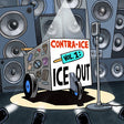 Contra-ICE Vol. 1: Ice Out album cover. 