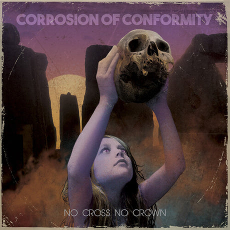 Corrosion of Conformity - No Cross No Crown album cover. 