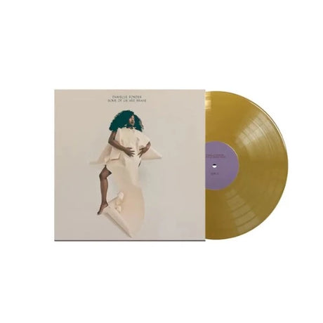 Danielle Ponder - Some Of Us Are Brave album cover and gold vinyl. 