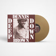 Dennis Brown - Deep Down album cover and gold vinyl