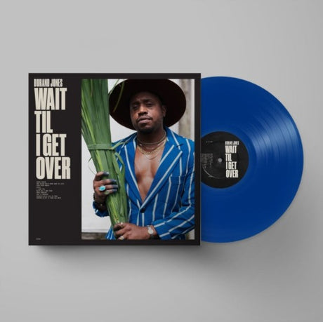 Durand Jones - Wait Til I Get Over album cover with blue colored vinyl record