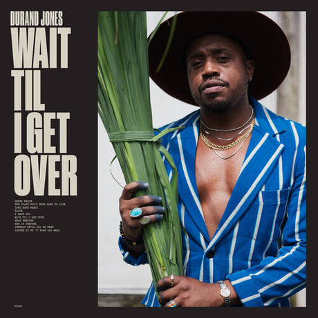 Durand Jones - Wait Til I Get Over album cover. 