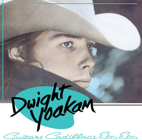 Dwight Yoakam - Guitars, Cadillacs, Etc., Etc. album cover. 
