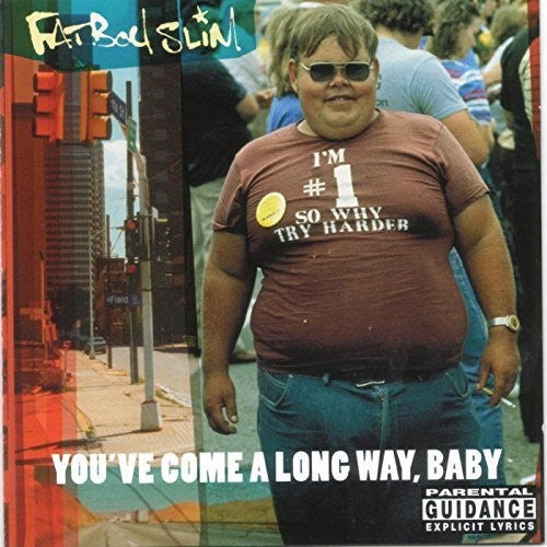 Fatboy Slim You’ve Come a Long Way, Baby Album Cover