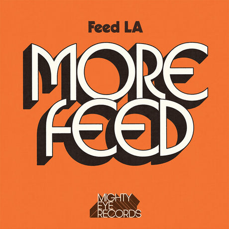 Feed LA - More Feed album cover. 