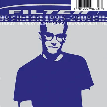 Filter - The Very Best Things: 1995-2008 album cover art