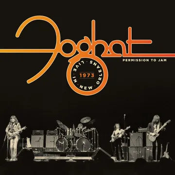 Foghat - Permission To Jam: Live in New Orleans 1973 album cover art