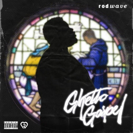 Rod Wave - Ghetto Gospel album cover. 