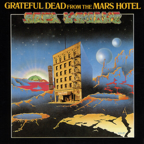 Grateful Dead - From The Mars Hotel album cover. 