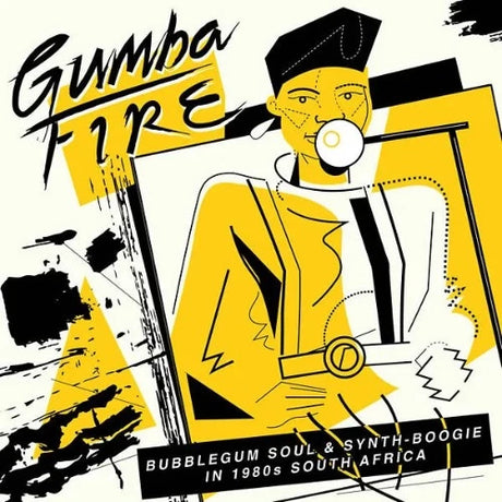 Various Artists - Gumba Fire: Bubblegum Soul & Synth-Boogie In 1980s South Africa album cover. 