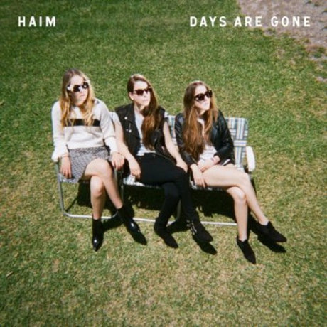 Haim - Days Are Gone album cover. 