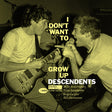 Descendents - I Don't Want To Grow Up Punk Note Edition album cover. 