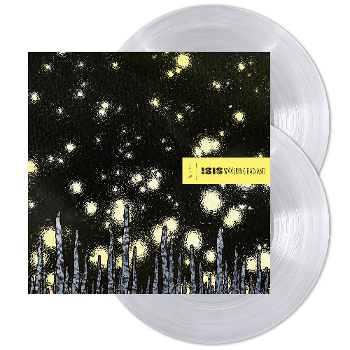 ISIS - Wavering Radiant album cover and 2LP clear vinyl