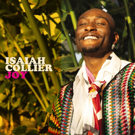 Isaiah Collier - Joy album cover. 