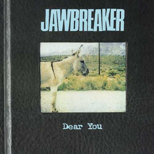 Jawbreaker - Dear You album cover. 