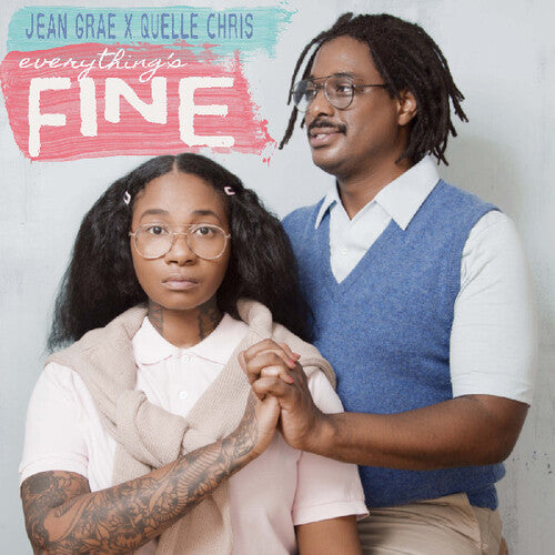 Jean Grae & Quelle Chris - Everything's Fine album cover. 