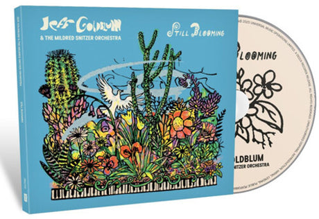 Jeff Goldblum & The Mildred Snitzer Orchestra - Still Blooming album cover and CD. 